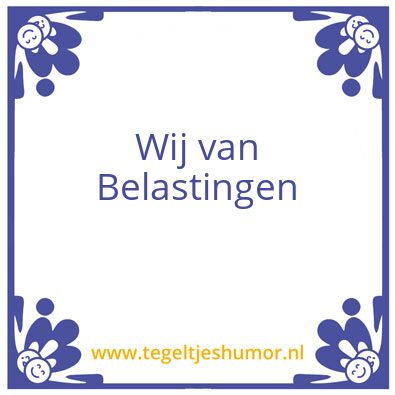Tegeltje: Belastingen