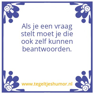 Tegeltje: Vraag