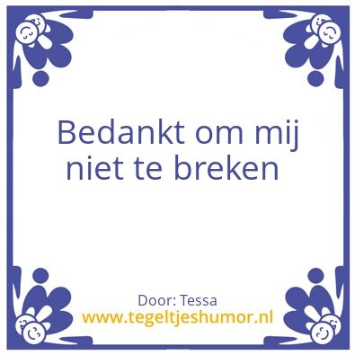Tegeltje: Breken