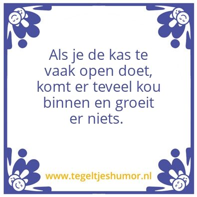 Tegeltje: De koude kas