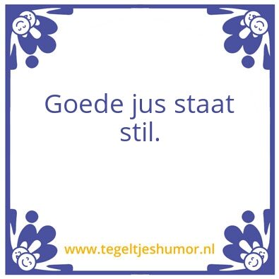 Tegeltje: Juist