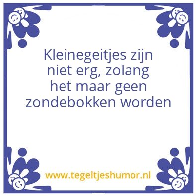 Tegeltje: kleine geitjes