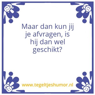 Tegeltje: Geschikt