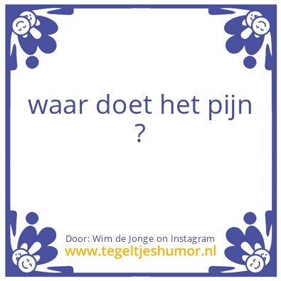 Tegeltje: Wat is YOUW probleem ?