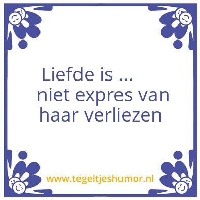 Tegeltje: …