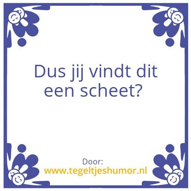 Tegeltje: Scheet