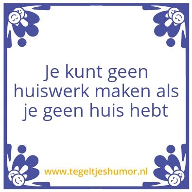 Tegeltje: Huiswerk