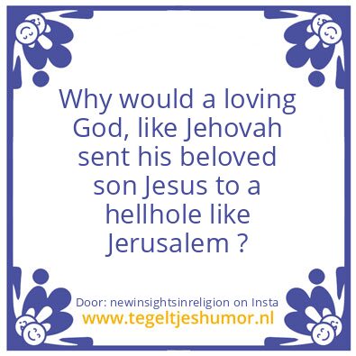 Tegeltje: A Prideful God called Jahweh..