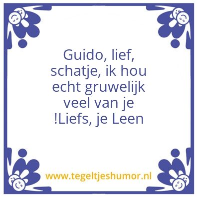 Tegeltje: Love of my life