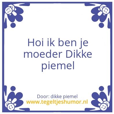 Tegeltje: Je Moeder