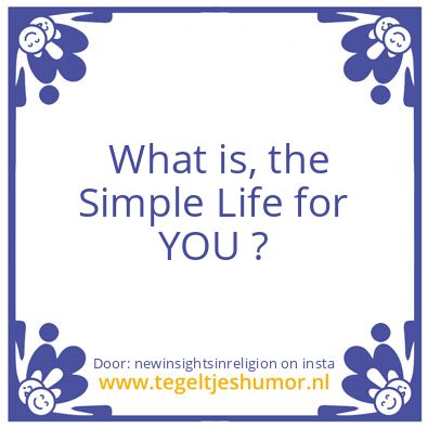 Tegeltje: simple Life
