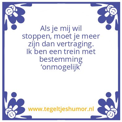 Tegeltje: Mijn bestemming