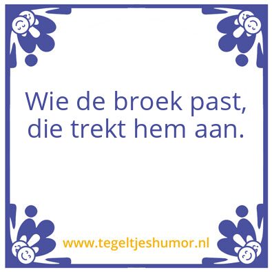 Tegeltje: Broek