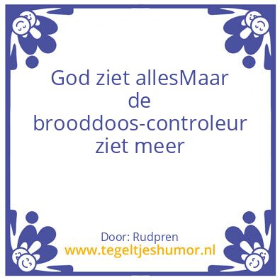 Tegeltje: Brooddoos Controleur