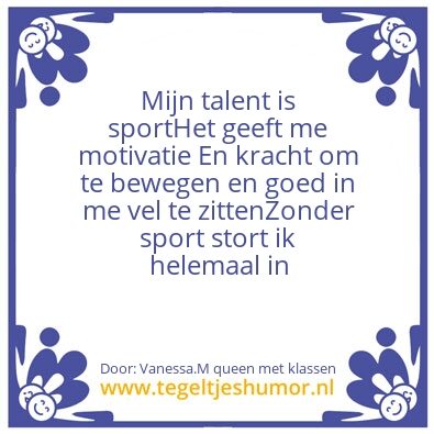 Tegeltje: Talent waar je trots op bent