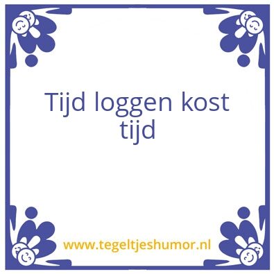 Tegeltje: Tijd loggen