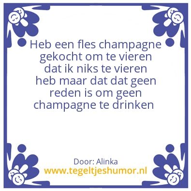 Tegeltje: Champagne everyday