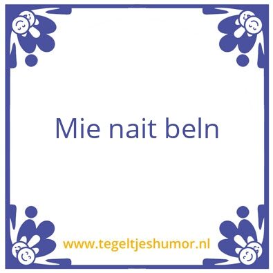 Tegeltje: beln
