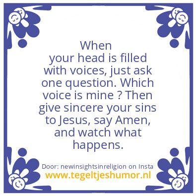 Tegeltje: When your head is filled ..