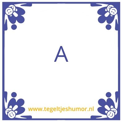 Tegeltje: als je weet waar het is hoef j