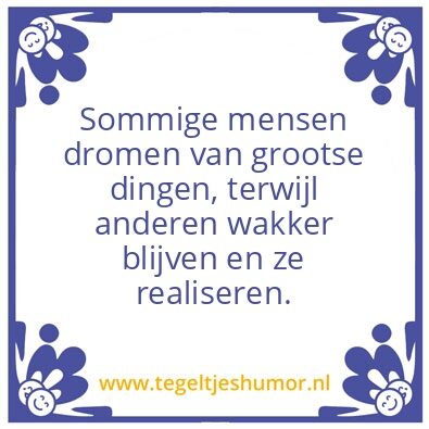 Tegeltje: Dromen