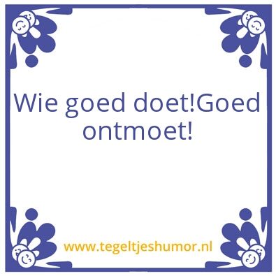 Tegeltje: …