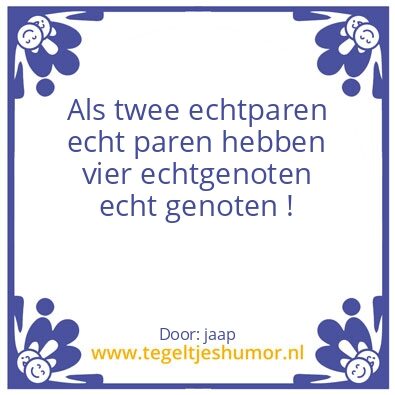 Tegeltje: genieten