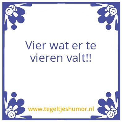 Tegeltje: Mijn lijfspreuk ðŸ˜