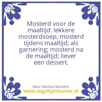 Tegeltje: Mosterd.