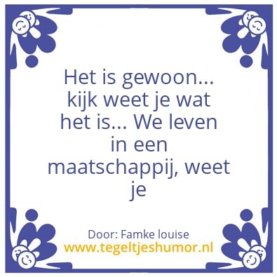 Tegeltje: Een maatschappij
