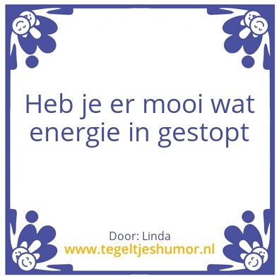 Tegeltje: Mooi