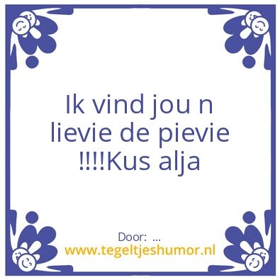 Tegeltje: …