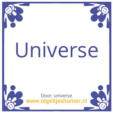 Tegeltje: Universe