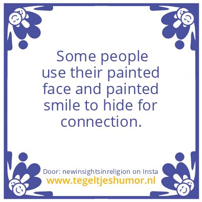 Tegeltje: painted face and painted smile