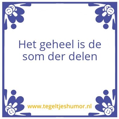 Tegeltje: Het geheel