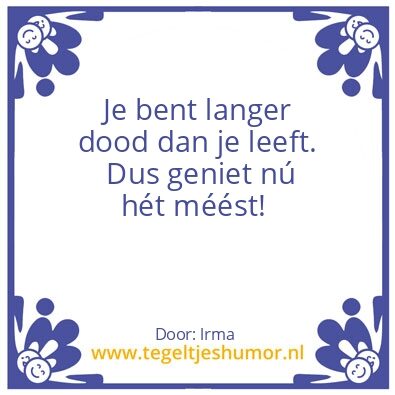 Tegeltje: Genieten