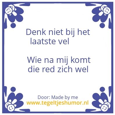 Tegeltje: Spreukje