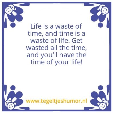 Tegeltje: Life
