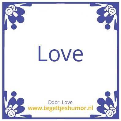Tegeltje: Love