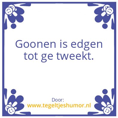 Tegeltje: Goonen