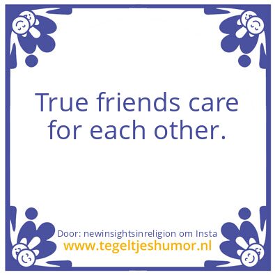 Tegeltje: True friends !