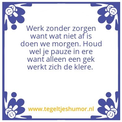 Tegeltje: Zonder zorgen