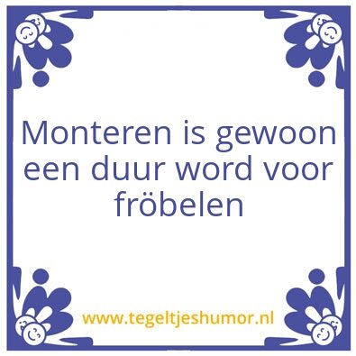 Tegeltje: Monteren