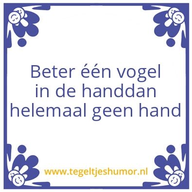 Tegeltje: Bekende gezegden