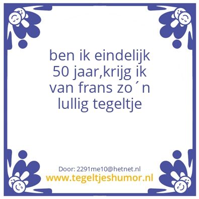 Tegeltje: 50 jaar