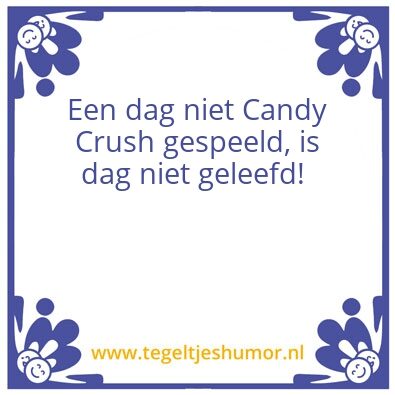 Tegeltje: Candy Crush