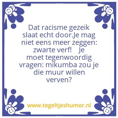 Tegeltje: Zwarte Verf!