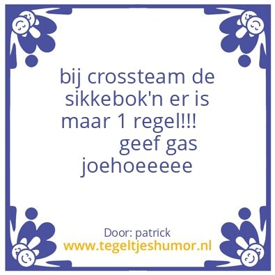 Tegeltje: crossteam sikkebok’n