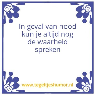 Tegeltje: waaarheid