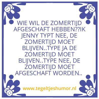Tegeltje: ZOMERTIJD  / WINTERTIJD..